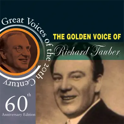 Great Voices Of The 20th Century - Richard Tauber Great Voices Of The 20th Century - Richard Tauber