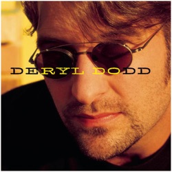 Deryl Dodd - I Thought I'd Heard It All