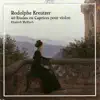 Kreutzer, R.: 40 Etudes Ou Caprices album lyrics, reviews, download