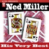 Ned Miller: His Very Best - EP (Rerecorded Version), 2008
