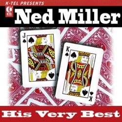 Ned Miller - From a Jack to a King