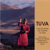 Tuva: Voices from the Center of Asia artwork