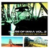 House of Irma, Vol. 2 : A Travelling Guide Into Trippy House