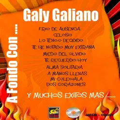 A Fondo Con...Galy Galiano - Galy Galiano