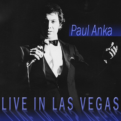 Live In las Vegas - Paul Anka