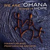 We Are`Ohana - Songs of Hope