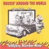 Rockin' Around the World (Teddy Boy Number Nine), 2000