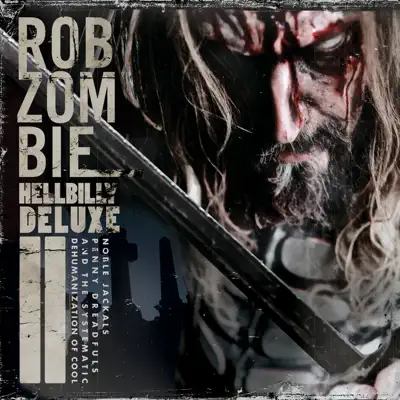 Hellbilly Deluxe 2 (Special Edition) [Audio Version] - Rob Zombie