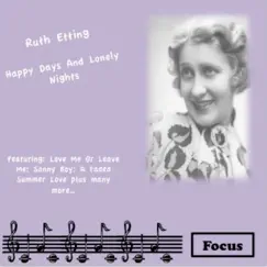 Happy Days and Lonely Nights by Ruth Etting album reviews, ratings, credits
