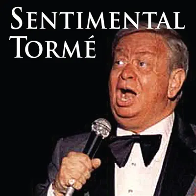 Sentimental Tormé - Mel Tormé
