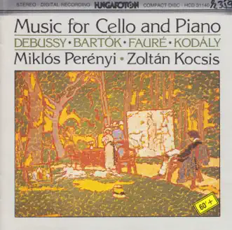 Music For Cello and Piano by Miklós Perényi & Zoltán Kocsis album reviews, ratings, credits