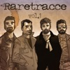 Raretracce - Mi sono perso