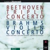 Beethoven: Triple Concerto, Op. 56 - Brahms: Violin Concerto, Op. 77