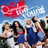 Too Young - Single, 2009