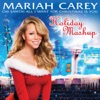 Oh Santa! All I Want for Christmas Is You (Holiday Mashup) - Single, 2010