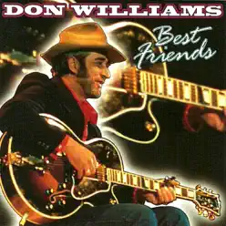 Best Friends - Don Williams