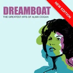 Dreamboat - The Greatests Hits Of Alma Cogan (New Edition) - Alma Cogan