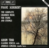 Schubert: Complete Chamber Music for Piano and Strings artwork