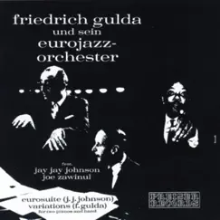 Friedrich Gulda und sein Eurojazz-Orchester by Friedrich Gulda album reviews, ratings, credits