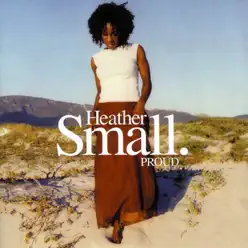 Proud - Single - Heather Small Proud - Single - Heather Small