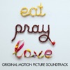 Eat, Pray, Love (Original Motion Picture Soundtrack), 2010