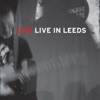 LIVE IN LEEDS