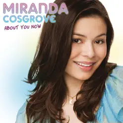 About You Now - EP - Miranda Cosgrove