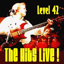 The Hits Live! (Live) - Level 42
