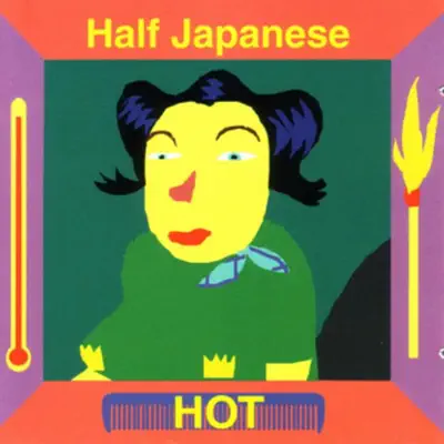 Hot - Half Japanese