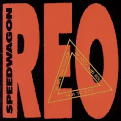 The Second Decade of Rock and Roll 1981 To 1991 - Reo Speedwagon