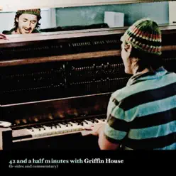 42 and a Half Minutes (B Sides) - Griffin House 42 and a Half Minutes (B Sides) - Griffin House