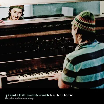 42 and a Half Minutes (B Sides) - Griffin House