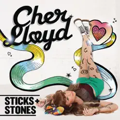 Sticks + Stones - Cher Lloyd