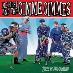 Sing In Japanese - EP - Me First and The Gimme Gimmes