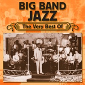 Big Band Jazz - the Very Best Of artwork