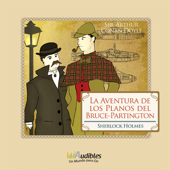 Sherlock Holmes: La Aventura de los Planos del Bruce-Partington [The Adventure of the Bruce-Partington Plans] (Unabridged) - Arthur Conan Doyle