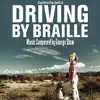 Driving By Braille album lyrics, reviews, download