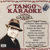 Tango Karaoke - Canta Como Gardel - Norberto Vogel
