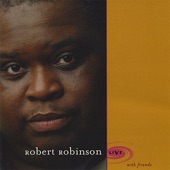 Robert Robinson - If It Had Not Been for the Lord