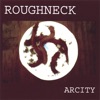 ROUGHNECK - Billboard