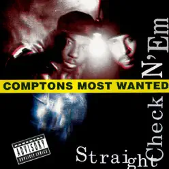 Straight Checkn 'Em - Compton's Most Wanted