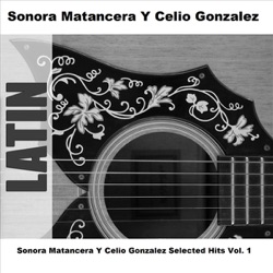 Celio Gonzalez & La Sonora Matancera - Baila Mi Rumba