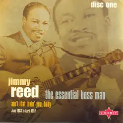 The Essential Boss Man (Disc 1) - Jimmy Reed