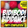 Bidibodi Bididance - Party Compilation!