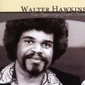 New Beginnings Gospel Series: Walter Hawkins