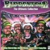 Bloodstone: The Ultimate Collection
