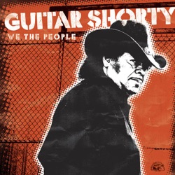 Guitar Shorty - What Good Is Life?