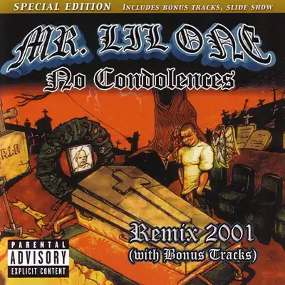 No Condolences - Mr. Lil One No Condolences - Mr. Lil One