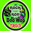 Rock & Roll  Doo Wop, Vol. 6