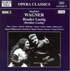 Bruder Lustig, Op. 4: Act 3 Scene 5 Song Lyrics